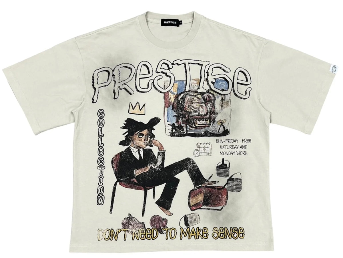 Prestige Don’t Make Sense Tee