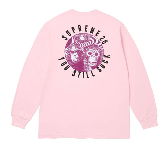 Supreme You Still Suck Longsleeve Tee